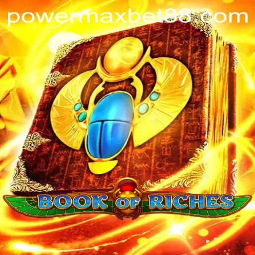 Exploring the Exciting World of BookofRiches and the PowerMax Bet