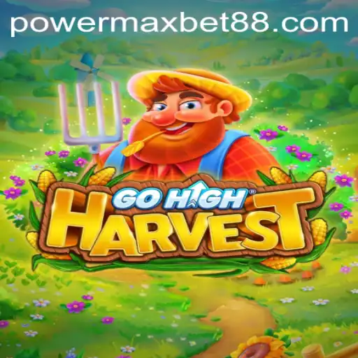 GoHighHarvest: Exploring the Thrills of the New PowerMax Bet Era