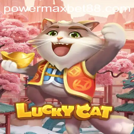Exploring the Thrills of LuckyCat: Your Guide to PowerMax Bet
