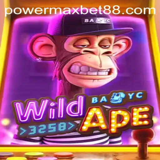 Explore the Thrilling World of WildApe3258 with PowerMax Bet